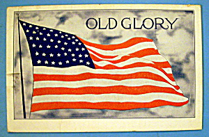 Old Glory Postcard Which Depicts American Flag