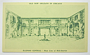 Old New Orleans In Chicago, Illinois Central Postcard