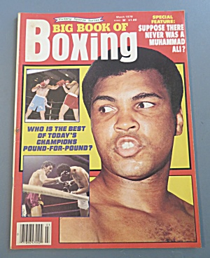 Big Book Of Boxing Magazine March 1979 Muhammad Ali