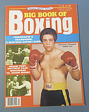 Big Book Of Boxing Magazine July 1982 Bobby Czyz