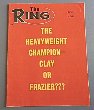 The Ring Magazine May 1970 Heavyweight Clay Or Frazier