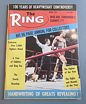 The Ring Magazine March 1974 100 Years Of Heavyweight