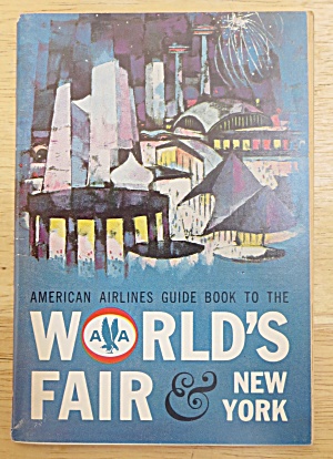 1964-65 American Airlines Guide To World's Fair