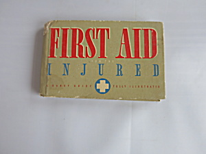 First Aid For The Injured 1937 Book Hard Cover
