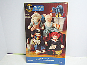 Tell Me A Story My-mop Magic Pattern & Storybook