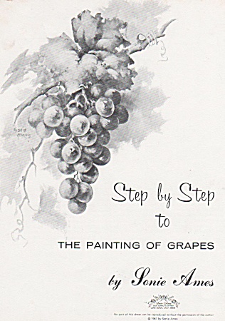 Step By Step Grapes - Sonie Ames - 1967 - 6pgs - Oop