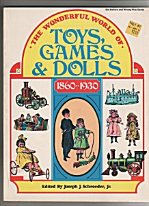 The Wonderful World Of Toys, Games & Dolls 1860-1930