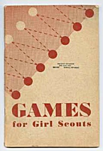 1949 Games For Girl Scouts Booklet