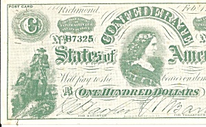 Postcard Replica Of A Confederate $100 Bill Lp0770